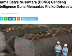 Dharma Satya Nusantara (DSNG) Gandeng Satelligence Guna Memantau Risiko Deforestasi